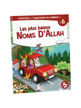 Les plus beaux noms d'Allah - collection j'apprends ma religion n°6- Edition Tawhid