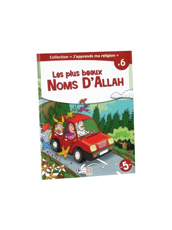 Les plus beaux noms d'Allah - collection j'apprends ma religion n°6- Edition Tawhid