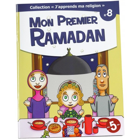 Mon premier Ramadan  - collection j'apprends ma religion n°8- Edition Tawhid