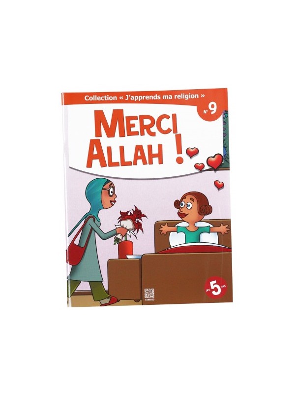 Merci Allah ! - collection j'apprends ma religion n°9- Edition Tawhid