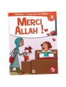 Merci Allah ! - collection j'apprends ma religion n°9- Edition Tawhid