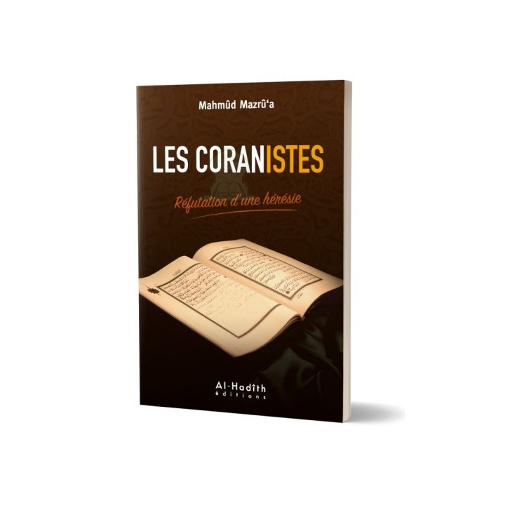 Les Coranistes – Réfutation d’une hérésie, de Mahmûd Mazrû’a