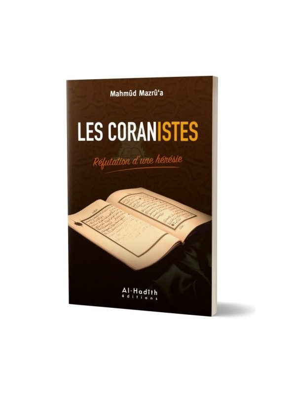 Les Coranistes – Réfutation d’une hérésie, de Mahmûd Mazrû’a