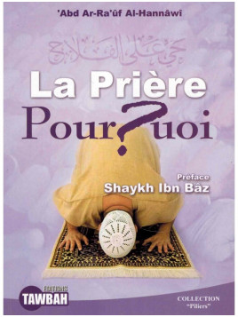 La prière pourquoi - Tawbah