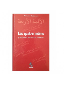 Les Quatre Imâms fondateurs des écoles Sunnites