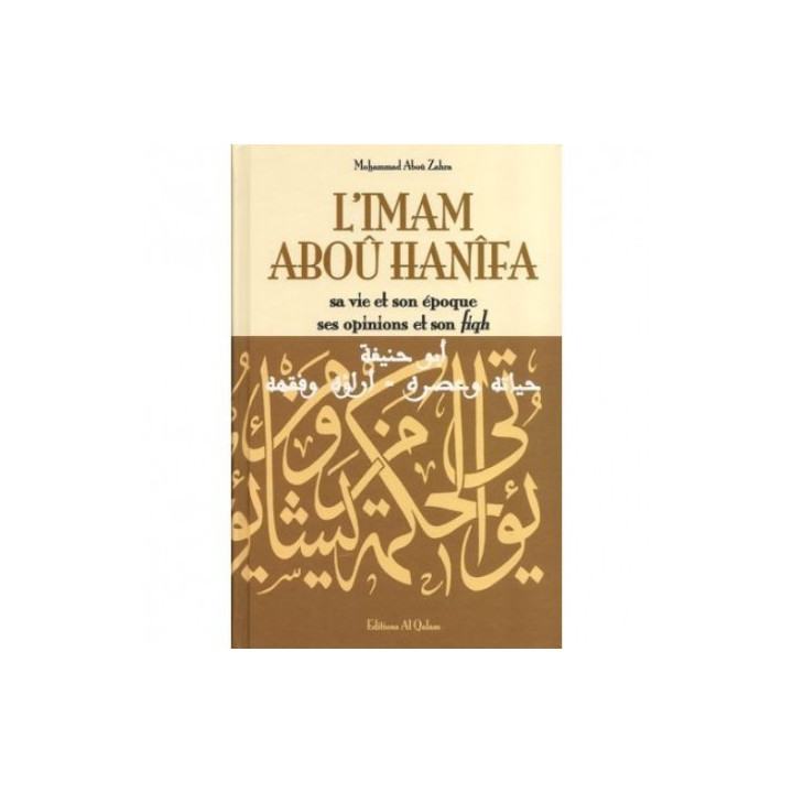 L'Imam Abou Hanifa - Par Mohammad Abou Zahra