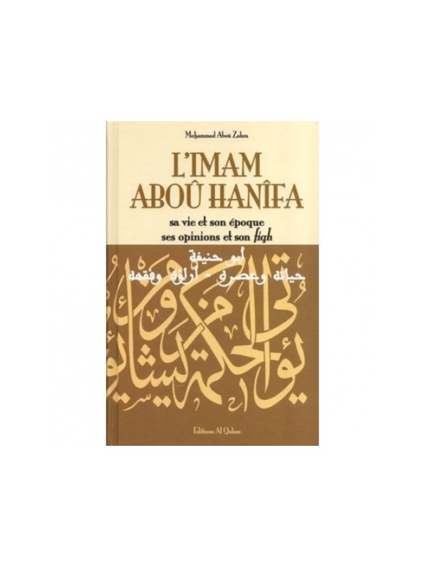L'Imam Abou Hanifa - Par Mohammad Abou Zahra