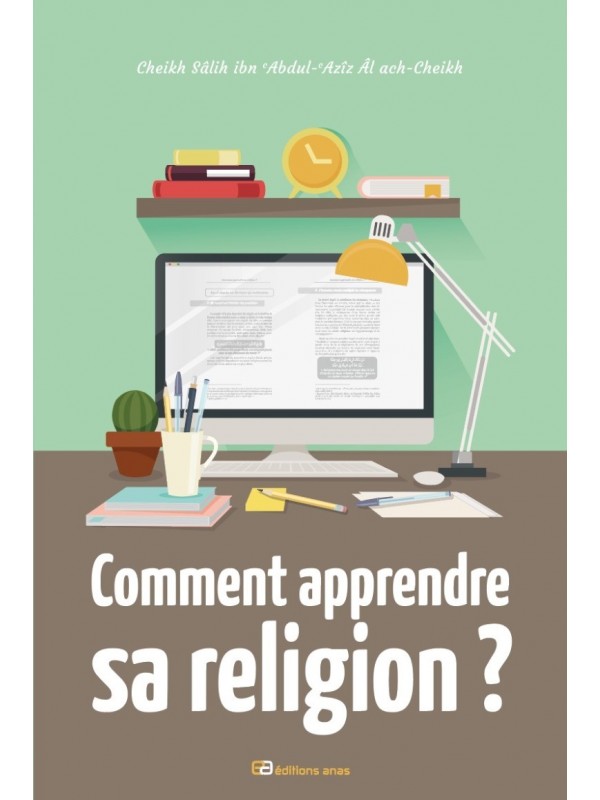 COMMENT APPRENDRE SA RELIGION ?