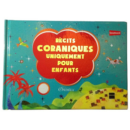 Récits Coraniques Uniquement pour Enfants