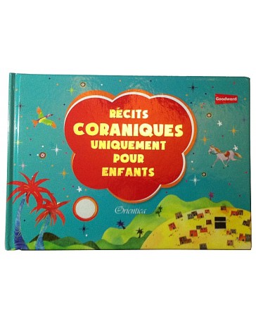 Récits Coraniques Uniquement pour Enfants