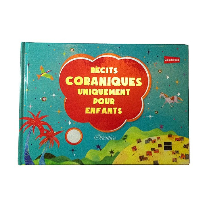 Récits Coraniques Uniquement pour Enfants