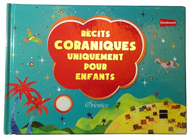 Récits Coraniques Uniquement pour Enfants