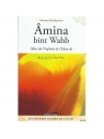 AMINA BINT WAHB - MÈRE DU PROPHÈTE DE L'ISLAM