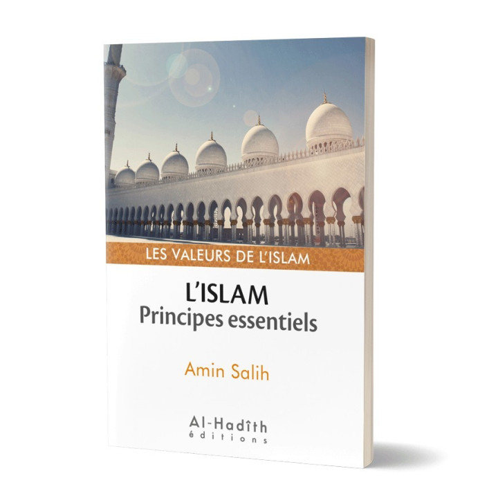 L'islam : principes essentiels