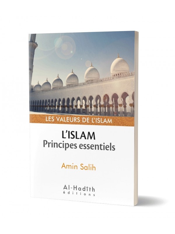 L'islam : principes essentiels