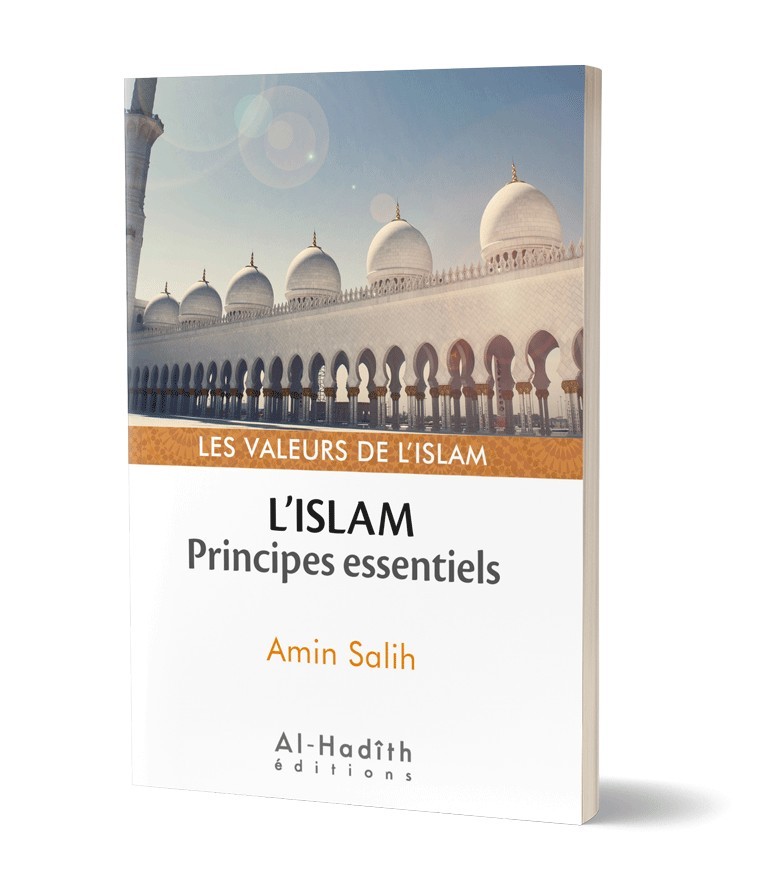L'islam : principes essentiels