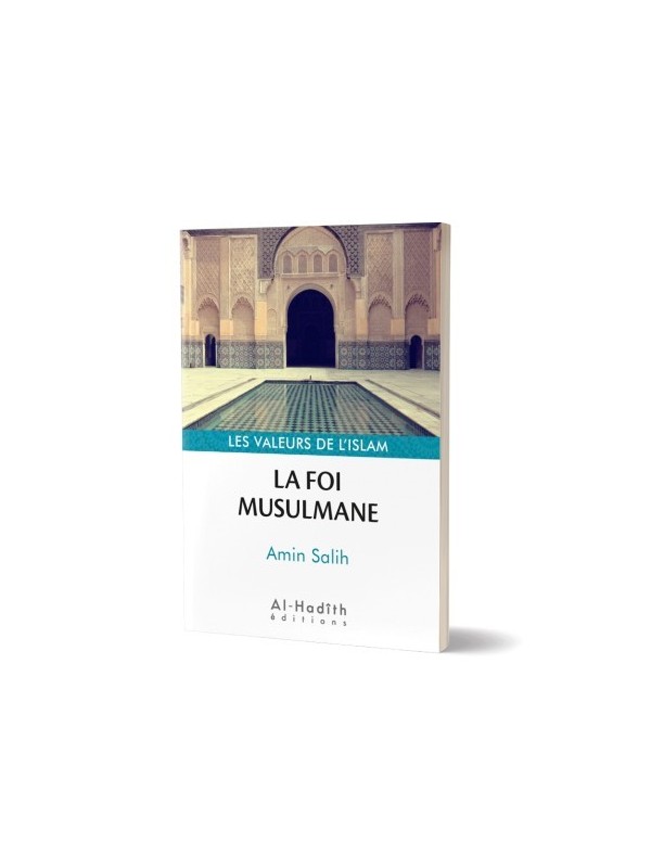 La foi musulmane