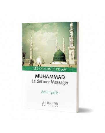 Muhammad, le dernier Messager