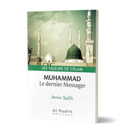 Muhammad, le dernier Messager