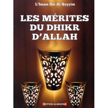Les mérites de l'évocation d'ALLAH