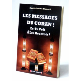 Les Messages Du Coran ! Es Tu Prêt A Les Recevoir ? Edition Al Madina
