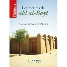 Les mérites de ahl al-bayt - Al hadith