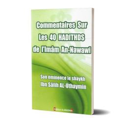 Commentaire sur les 40 hadiths de l'imam An-Nawawî- ALMADINA