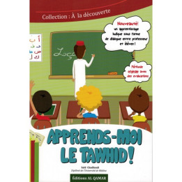 Apprends moi le TAWHID!