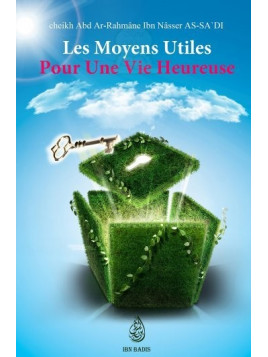 Les moyens utiles pour une vie heureuse