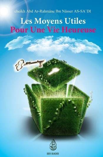 Les moyens utiles pour une vie heureuse