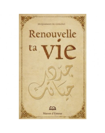 Renouvelle ta vie