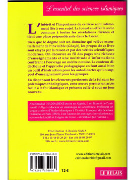 Les six piliers de la foi d'après le Coran et la Sunna Dr Abdelmadjid Ihaddadene