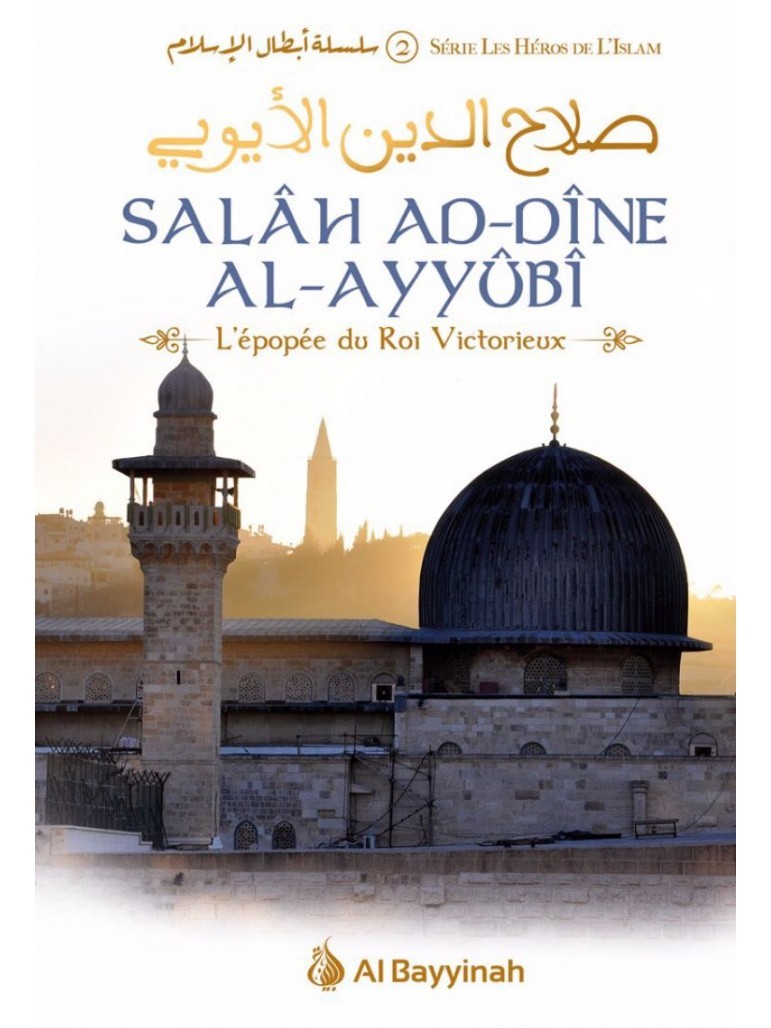 Salah Ad-Dine Al-Ayyûbî