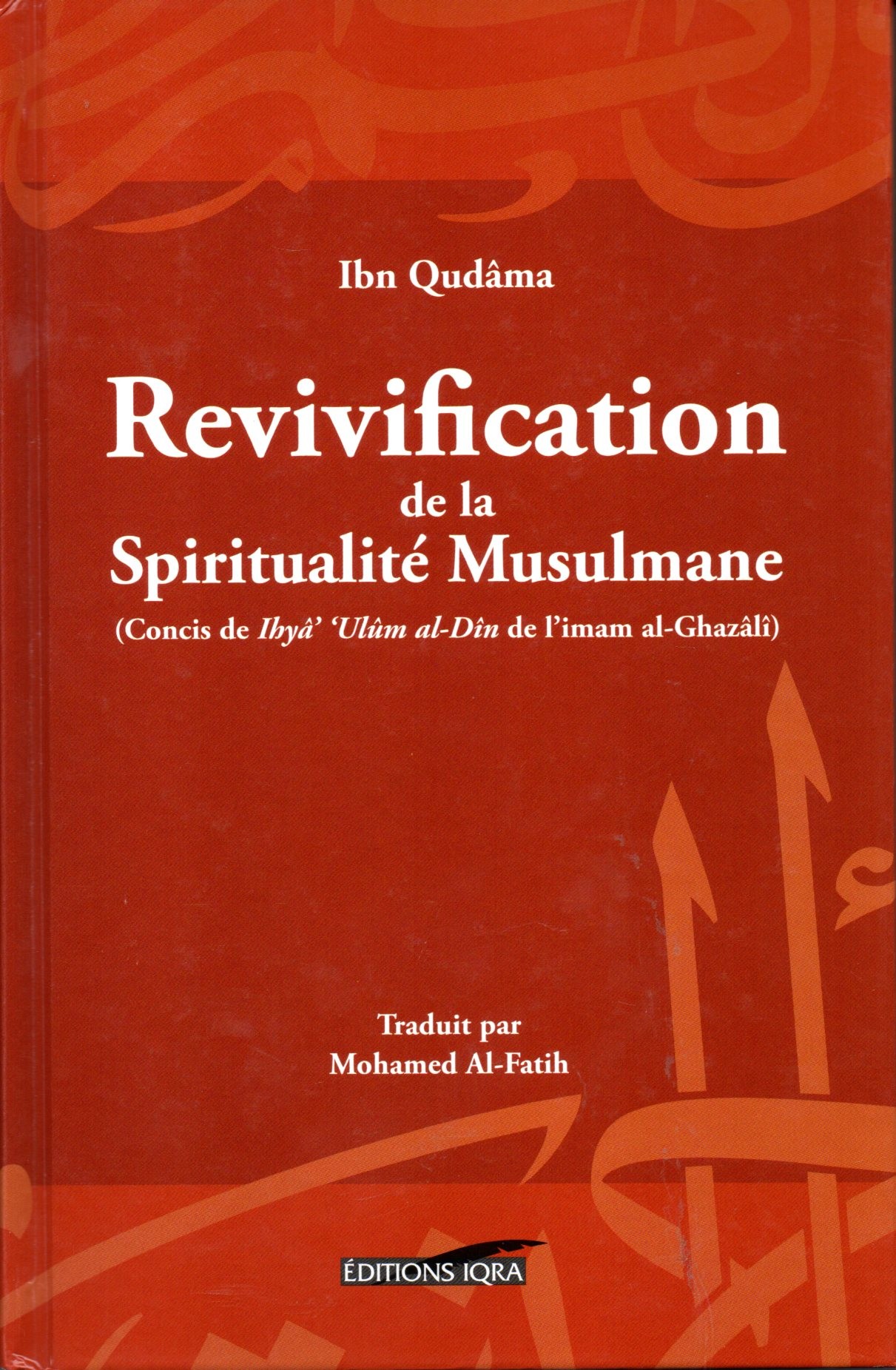 Revivification de la Spiritualité musulmane Ibn Qudâma