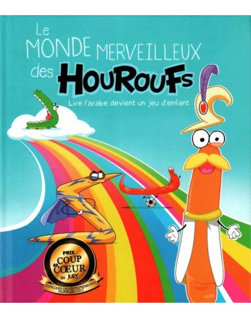 Le monde merveilleux des Houroufs