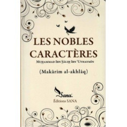 Les Nobles Caractères Muhammad Ibn Salih Ibn Uthaymin