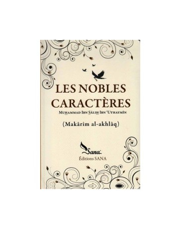 Les Nobles Caractères Muhammad Ibn Salih Ibn Uthaymin