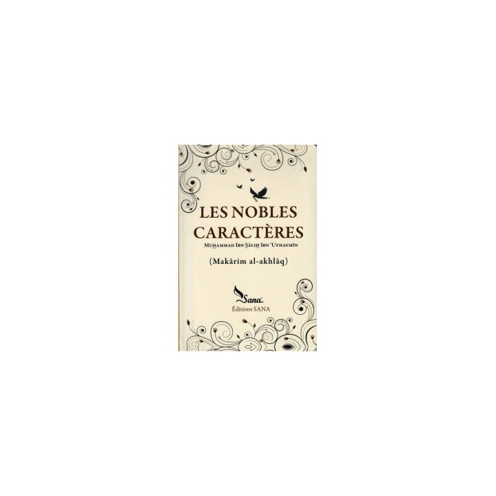 Les Nobles Caractères Muhammad Ibn Salih Ibn Uthaymin