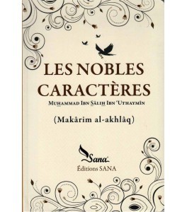 Les Nobles Caractères Muhammad Ibn Salih Ibn Uthaymin