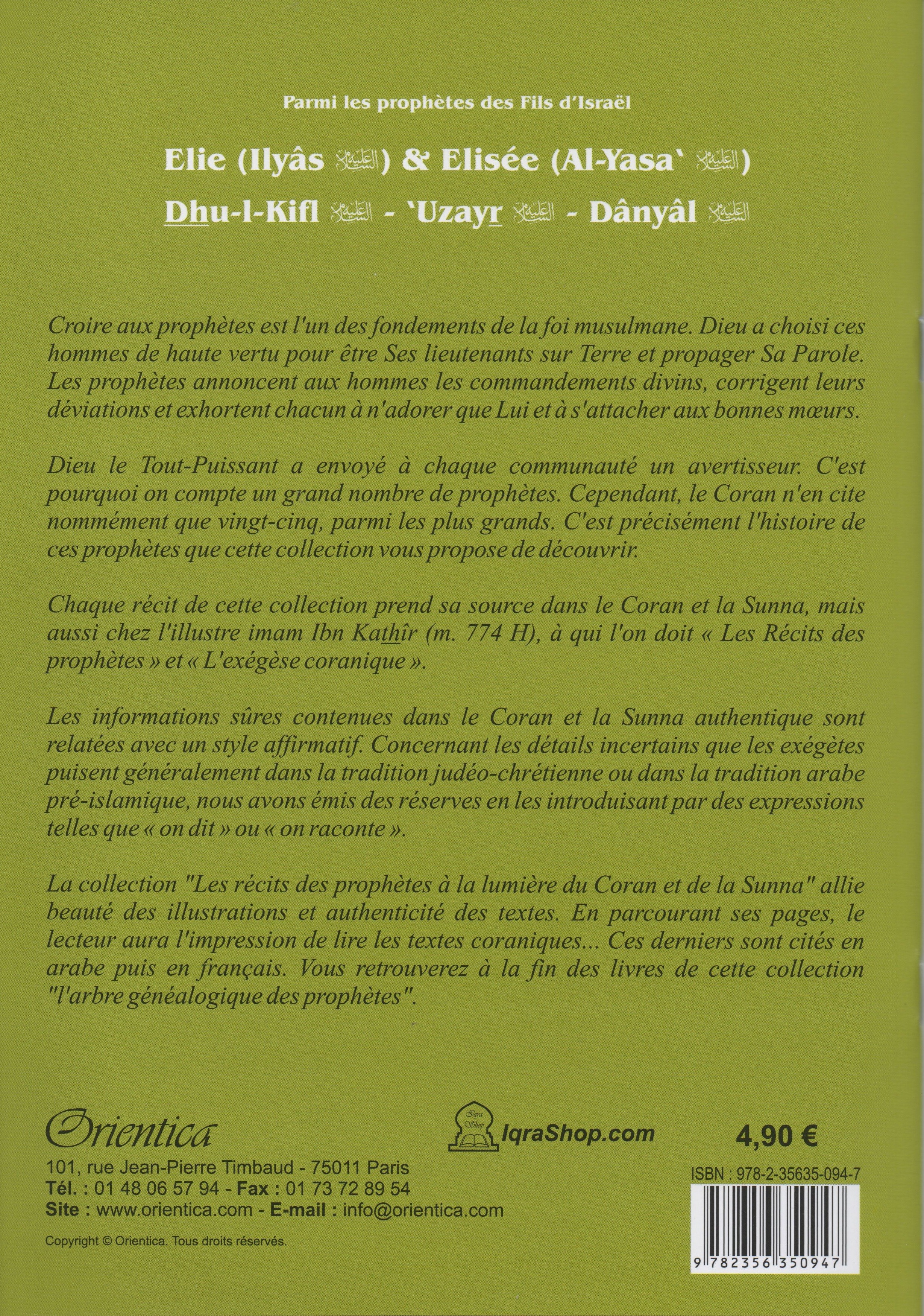Elie (Ilyâs) & Elisée (Al-Yasa') - Dhu-l-kifl - 'Uzayr -Dânyâl