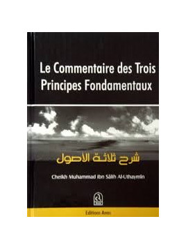 Le Commentaire des Trois Principes Fondamentaux