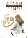 Le Manuel complet et illustré de la prière