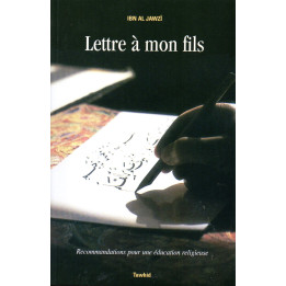 Lettre à mon fils Ibn Al Jawzî