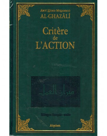 Critère de l'Action Abou Hamid Mohamed AL-GHAZALI