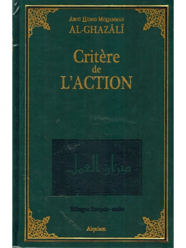 Critère de l'Action Abou Hamid Mohamed AL-GHAZALI