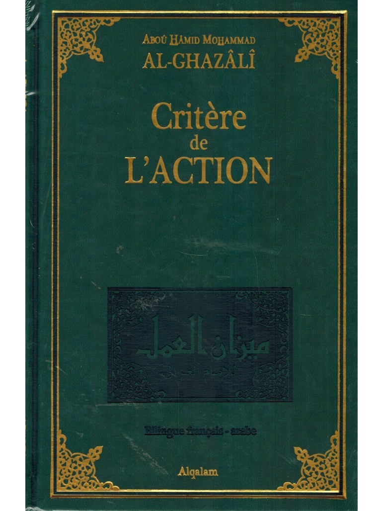 Critère de l'Action Abou Hamid Mohamed AL-GHAZALI