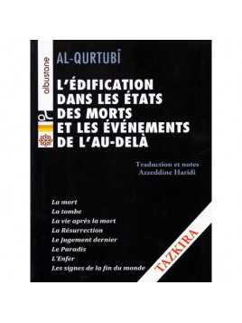 L'édification dans les états des Morts et les événements de l'au-delà AL QURTUBI