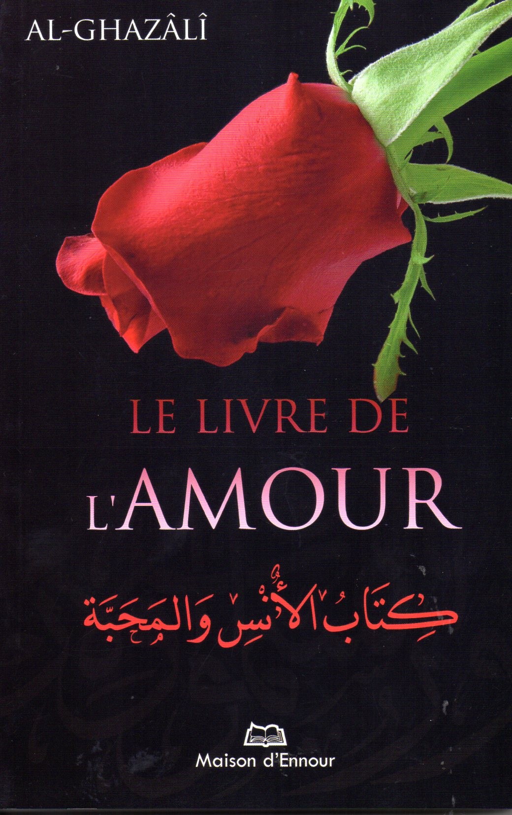 Le Livre de l'Amour AL-GHAZALI