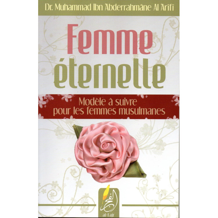 Femme Eternelle Dr. Muhammad Al 'Arifi