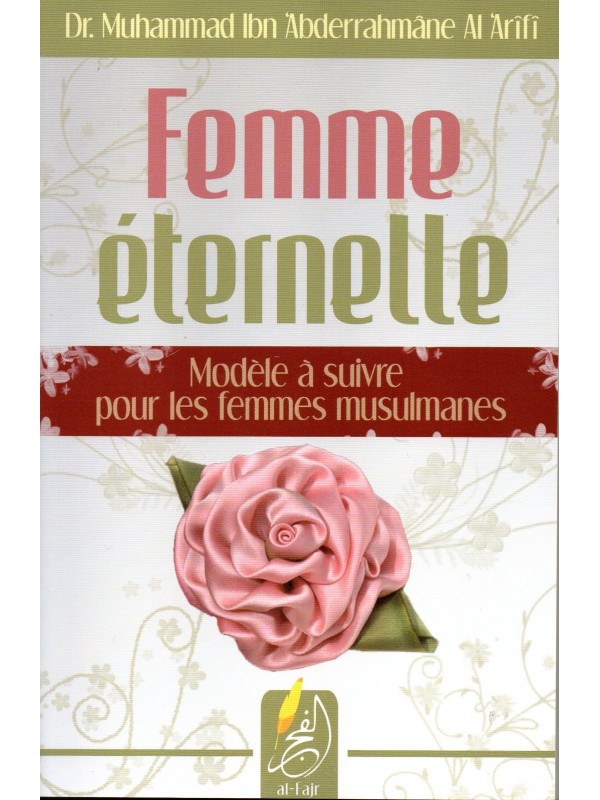 Femme Eternelle Dr. Muhammad Al 'Arifi